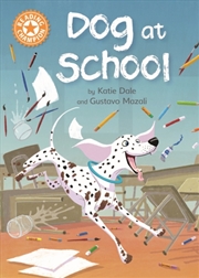 Buy Reading Champion: Dog At School : Independent Reading Orange 6