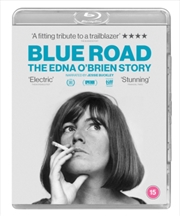 Buy Blue Road - The Edna O Brien Story