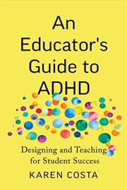 Buy An Educator's Guide To Adhd
