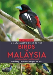 Buy A Naturalist's Guide To The Birds Of Malaysia