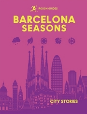 Buy Rough Guides City Stories: Barcelona Seasons