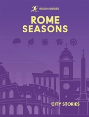 Buy Rough Guides City Stories: Rome Seasons