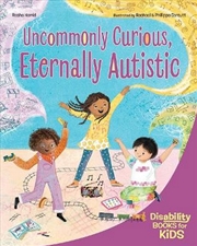 Buy Uncommonly Curious, Eternally Autistic