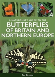 Buy A Naturalist's Guide To The Butterflies Of Britain & Northern Europe