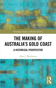 Buy The Making Of Australia's Gold Coast