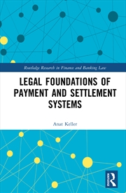 Buy Legal Foundations Of Payment And Settlement Systems