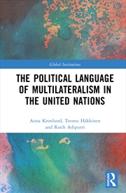 Buy The Political Language Of Multilateralism In The United Nations