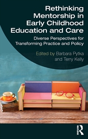 Buy Rethinking Mentorship In Early Childhood Education And Care