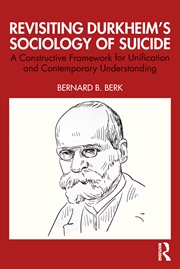Buy Revisiting Durkheim’S Sociology Of Suicide