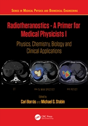 Buy Radiotheranostics - A Primer For Medical Physicists I