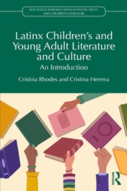 Buy Latinx Children's And Young Adult Literature And Culture