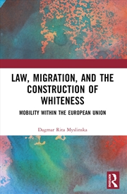 Buy Law, Migration, And The Construction Of Whiteness