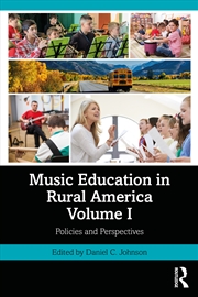 Buy Music Education In Rural America Volume I