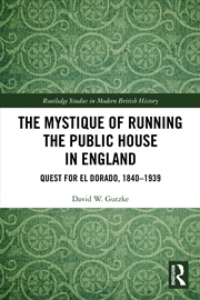 Buy The Mystique Of Running The Public House In England
