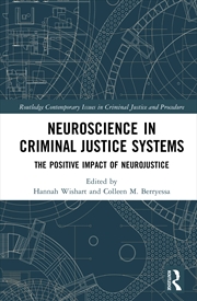 Buy Neuroscience In Criminal Justice Systems