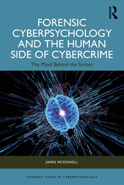 Buy Forensic Cyberpsychology And The Human Side Of Cybercrime