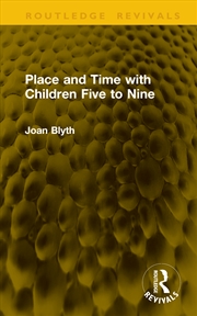 Buy Place And Time With Children Five To Nine