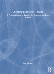 Buy Choosing Fabrics For Theatre