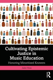 Buy Cultivating Epistemic Justice In Music Education