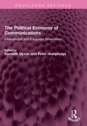 Buy The Political Economy Of Communications