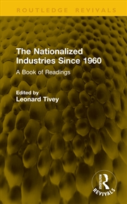 Buy The Nationalized Industries Since 1960