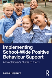 Buy Implementing School-Wide Positive Behaviour Support