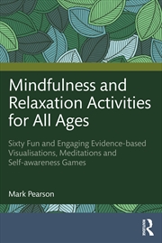 Buy Mindfulness And Relaxation Activities For All Ages