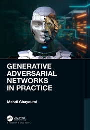 Buy Generative Adversarial Networks In Practice