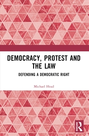 Buy Democracy, Protest And The Law