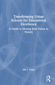 Buy Transforming Urban Schools For Educational Excellence