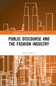 Buy Public Discourse And The Fashion Industry