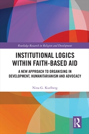 Buy Institutional Logics Within Faith-Based Aid