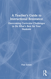 Buy A Teacher's Guide To Instructional Resistance