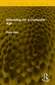 Buy Educating For A Computer Age