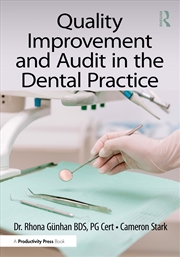 Buy Quality Improvement And Audit In The Dental Practice