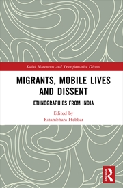Buy Migrants, Mobile Lives And Dissent