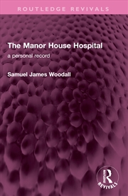 Buy The Manor House Hospital
