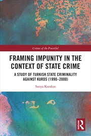 Buy Framing Impunity In The Context Of State Crime