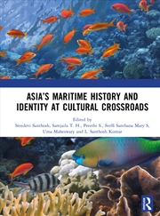 Buy Asia’S Maritime History And Identity At Cultural Crossroads
