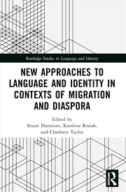 Buy New Approaches To Language And Identity In Contexts Of Migration And Diaspora