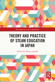 Buy Theory And Practice Of Steam Education In Japan