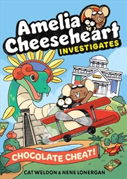 Buy Amelia Cheeseheart Investigates: Chocolate Cheat
