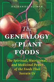 Buy The Genealogy Of Plant Foods
