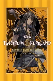 Buy Disney Twisted-Wonderland: Usurper From The Wilds