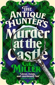 Buy The Antique Hunter's: Murder At The Castle