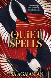 Buy Quiet Spells: Spells For Life And Death Book 2
