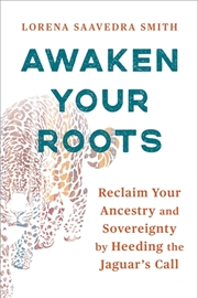 Buy Awaken Your Roots