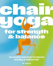 Buy Chair Yoga For Strength & Balance
