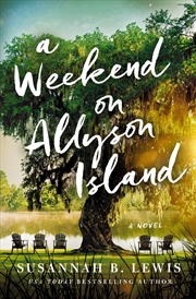 Buy Weekend On Allyson Island