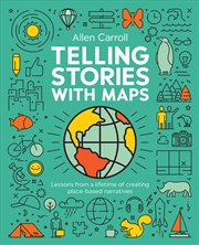 Buy Telling Stories With Maps